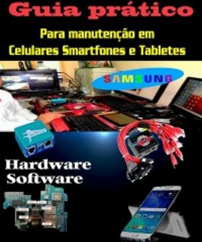 Curso Guia Prático para Manutenção em Celulares Smartphones e Tablets - Ganhe Dinheiro com Conserto de Celular