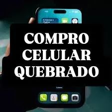 Compr celular Quebrado 
