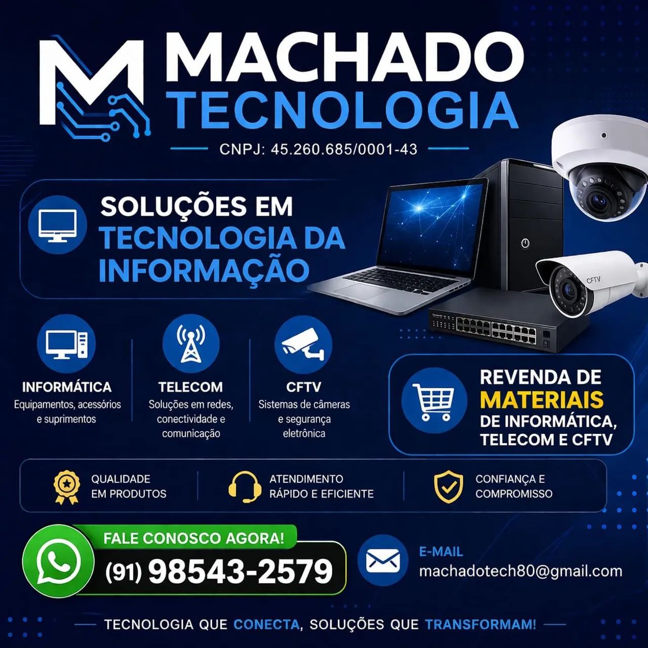 Machado Tecnologia ? Conectando você às melhores soluções. - Foto 5