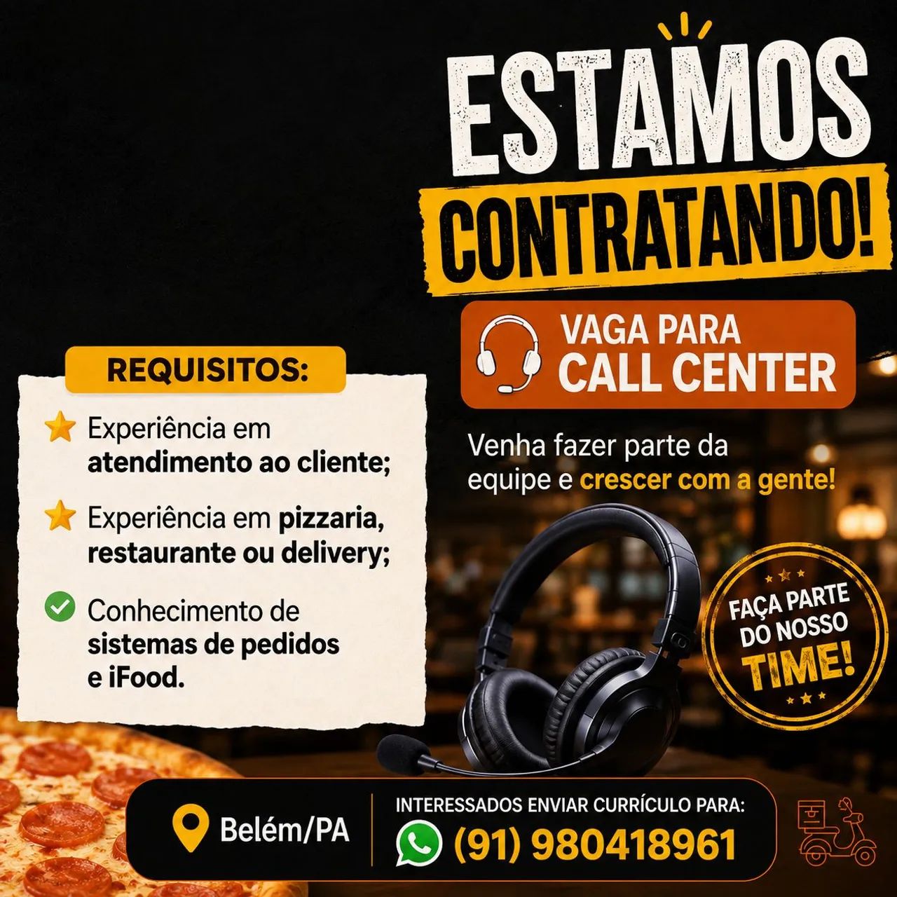 VAGA PARA PIZZARIA 