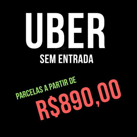 UBER - Sem Entrada - pare de pagar aluguel