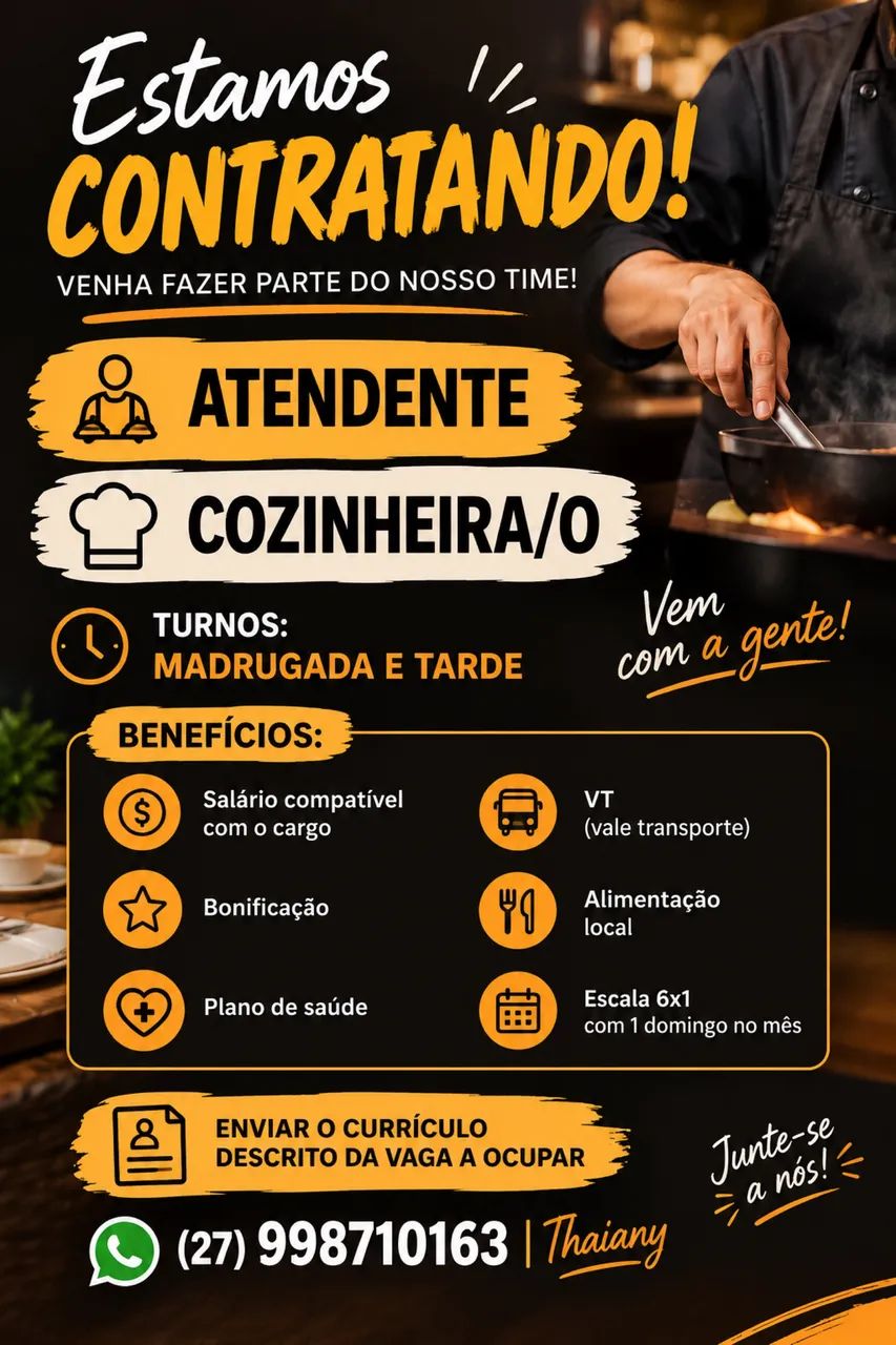 Vagas para ATENDENTE E COZINHEIRO/A
