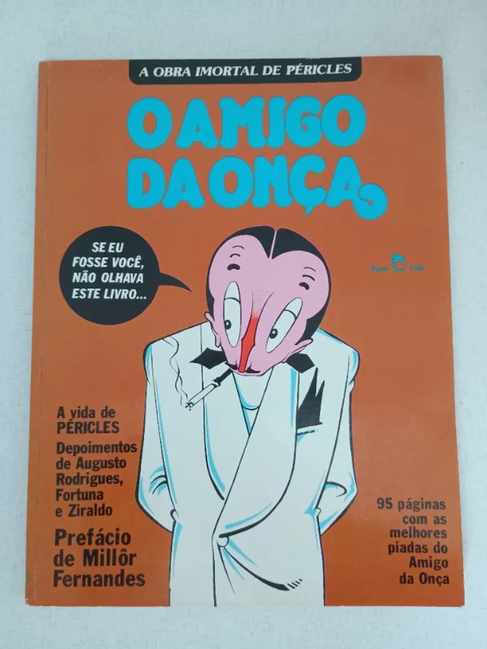 O Amigo da Onça Péricles Ed. Busca Vida Pref. Millôr Fernandes