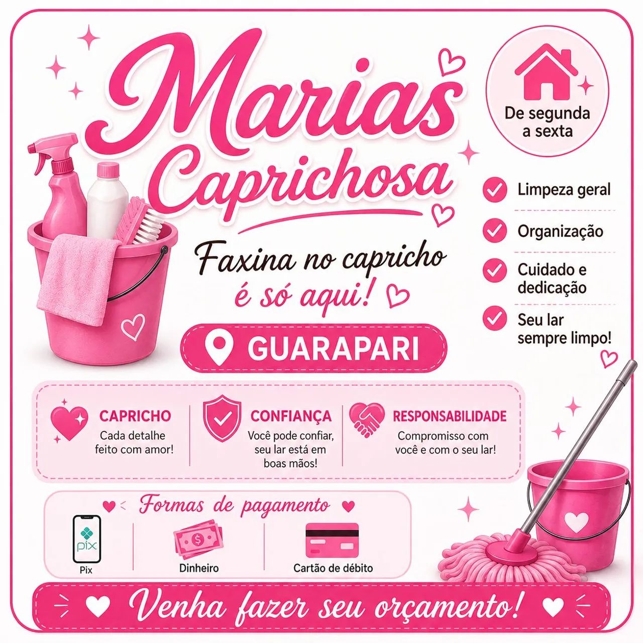 Faxinas no capricho 