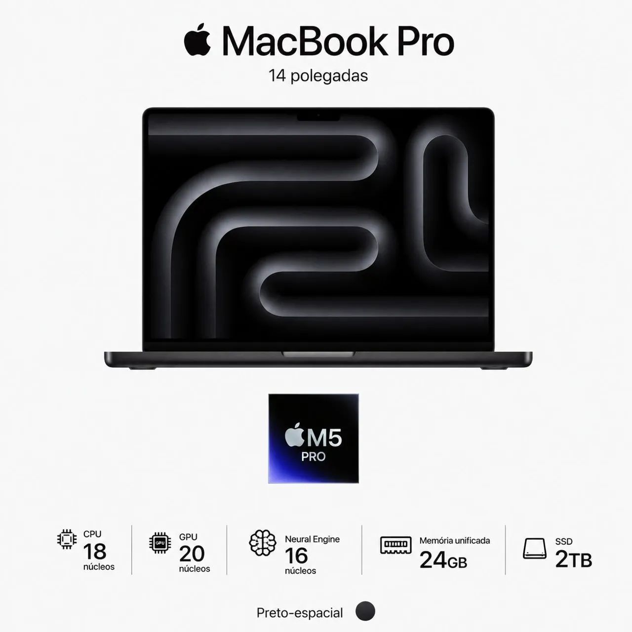 MacBook Pro 14.2 M5 Pro 24GB/2TB SSD - 18/20 núcleos (1 ano de garantia)