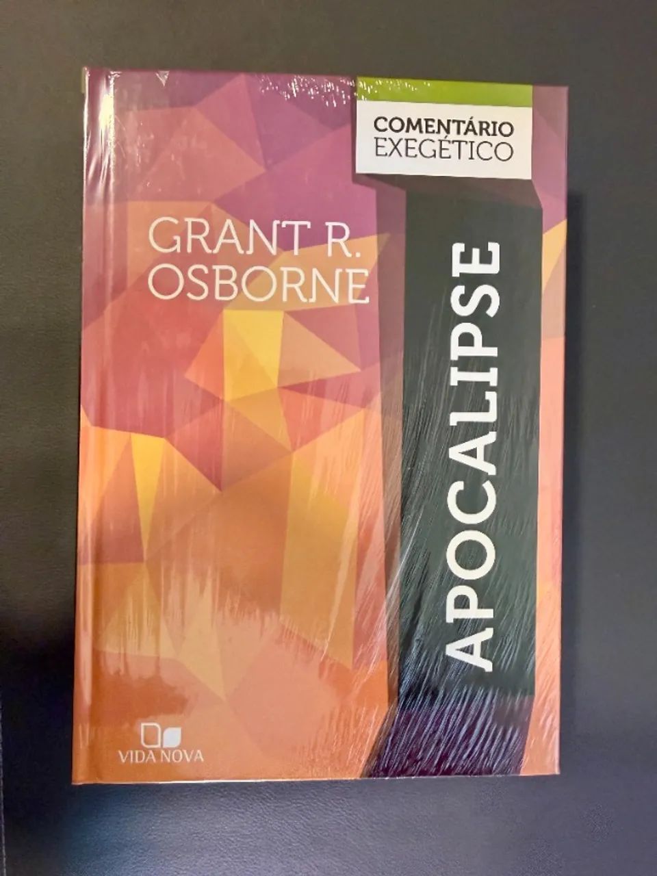 Apocalipse Comentário Exegético - Grant R. Osborne (Novo) - Livros