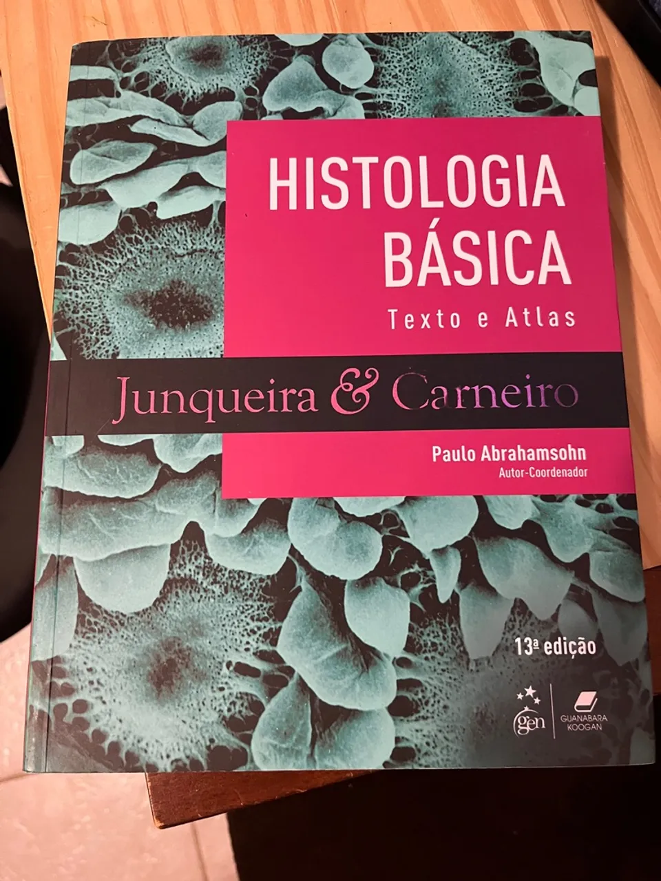 Histologia Básica - Junqueira & Carneiro - 13ª Edição