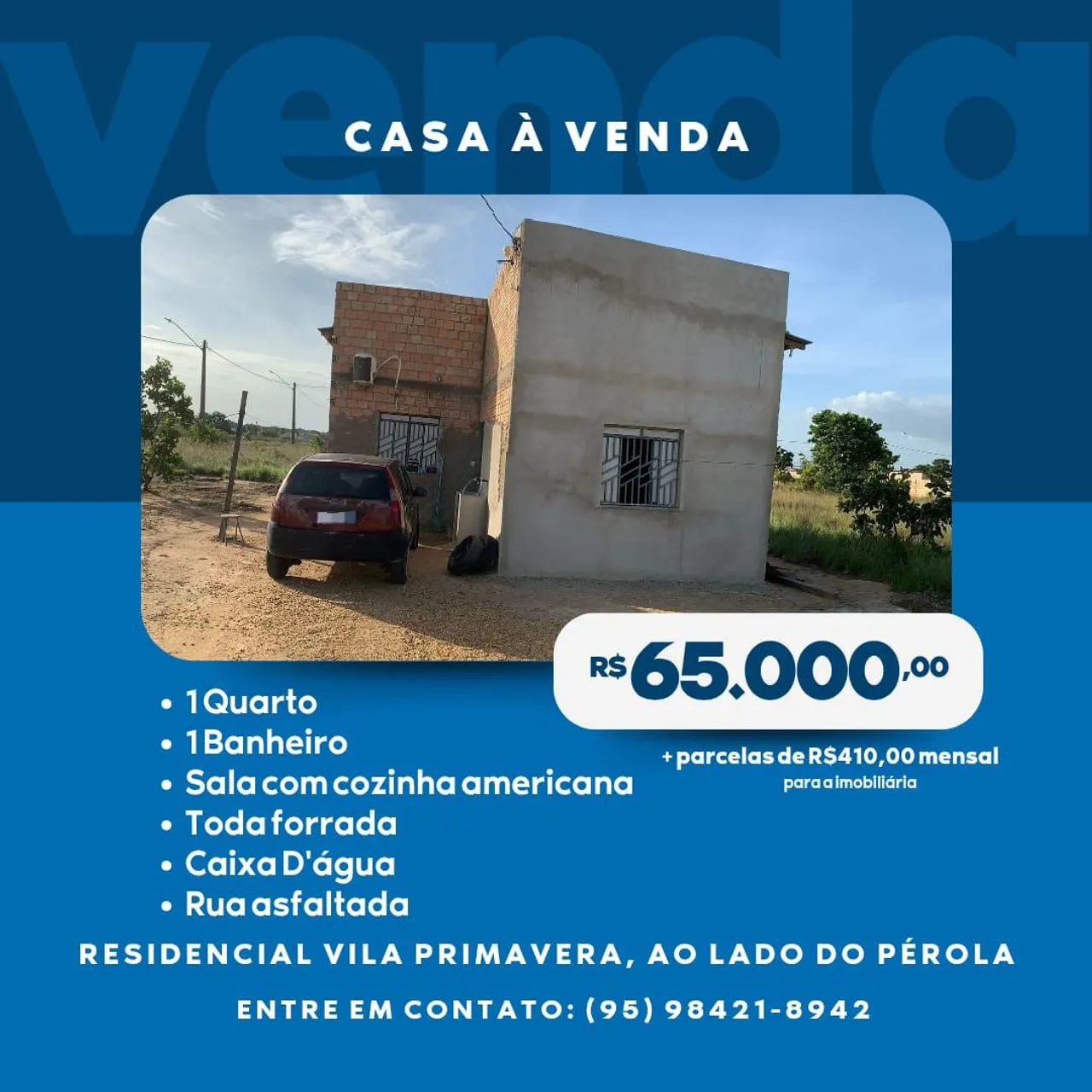 Vende-se casa NOVA bairro novo e tranquilo.