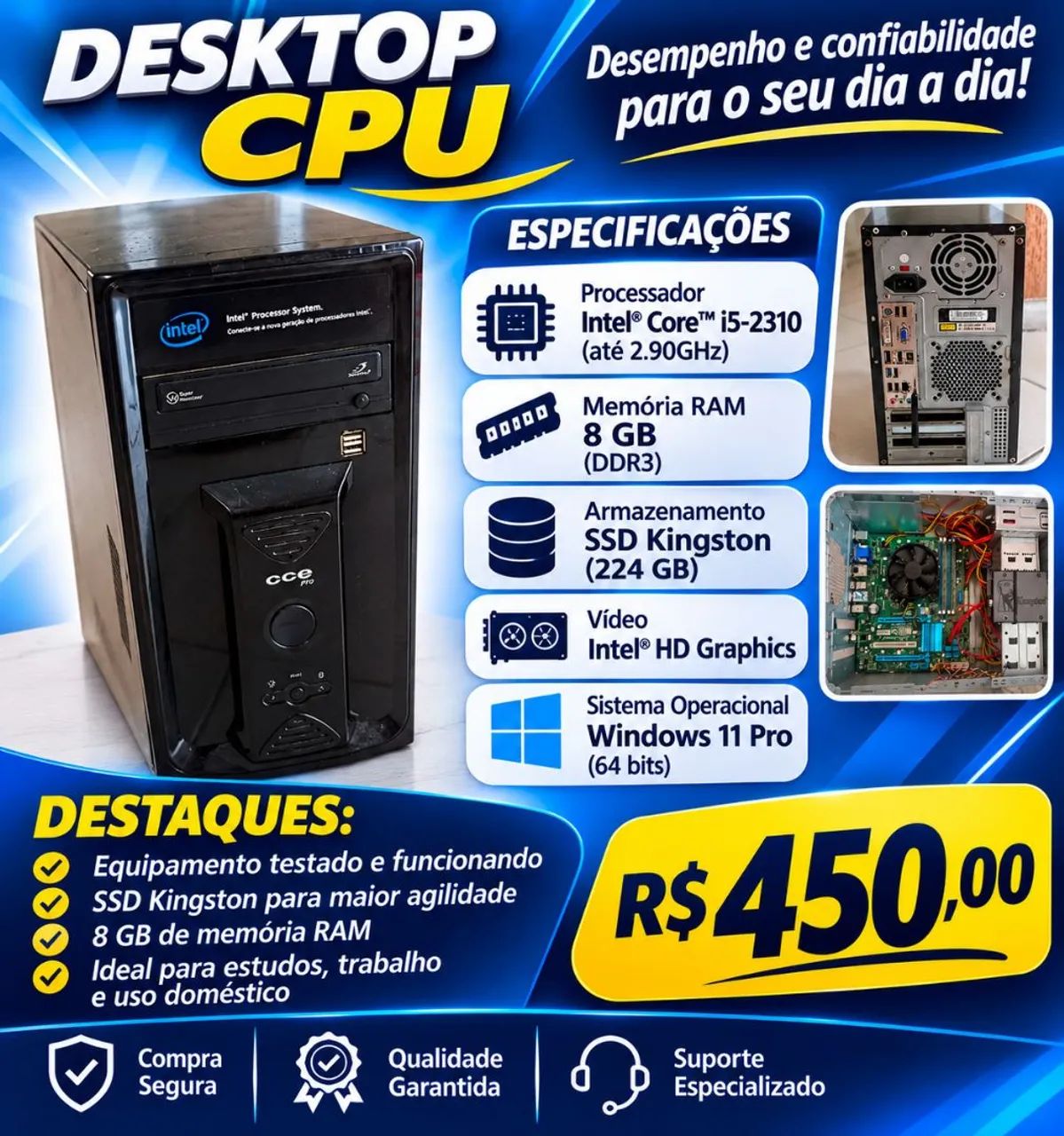 DESKTOP  - INTEL CORE i5 - 8GB RAM - SSD KINGSTON