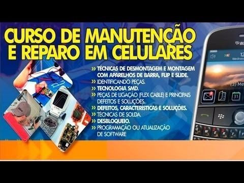 Curso Completo Manutenção e Conserto de Celular Versão 3.0
