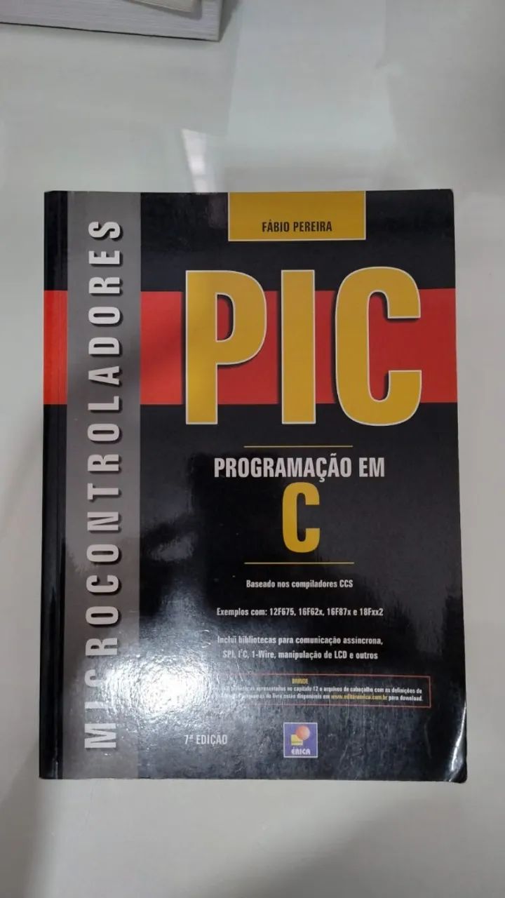 Livro Microcontroladores PIC Programação em C - Fabio Pereira