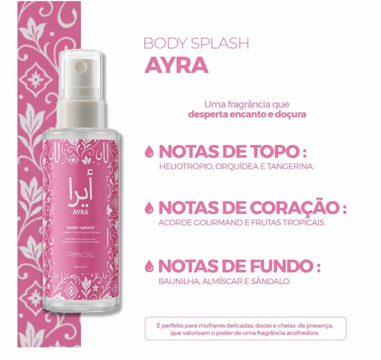 Body Splash Árabe Ayra 100ml by Primacial - Foto 2