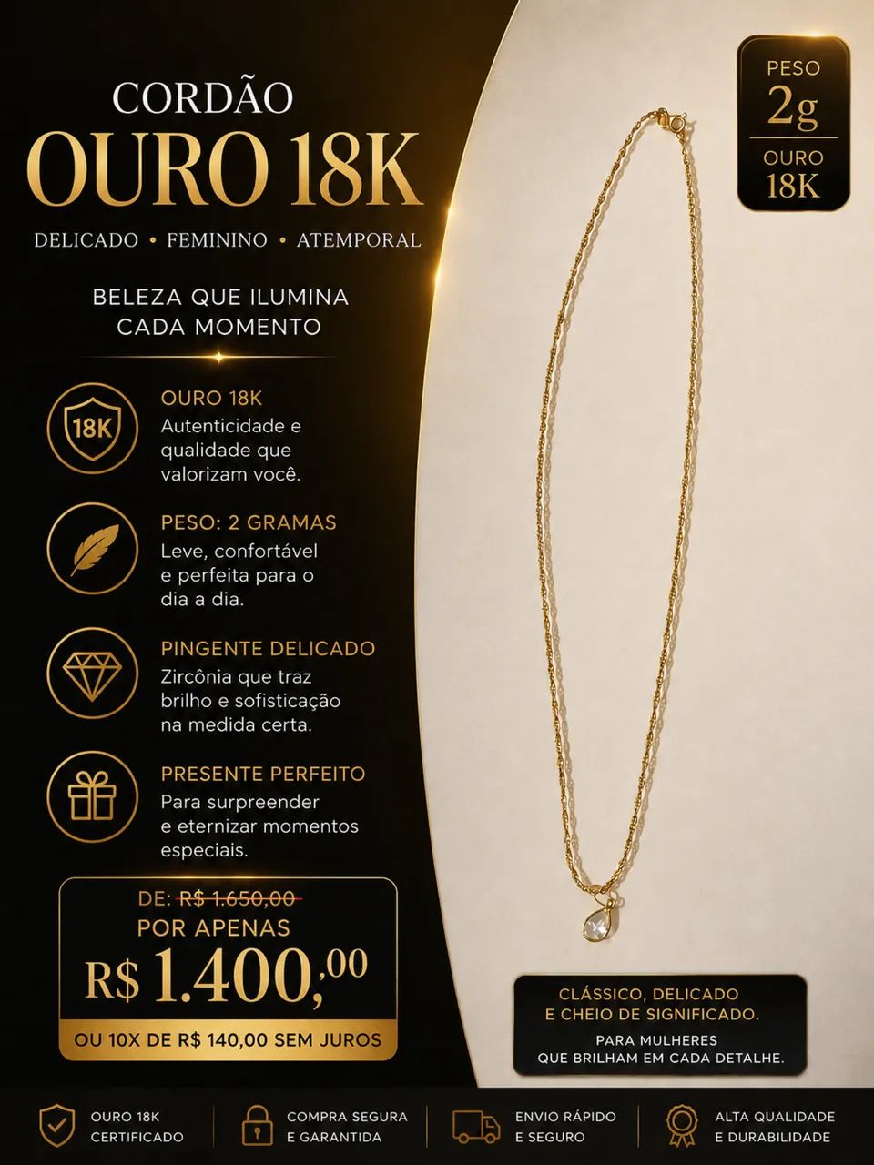 Ouro 18k 2 gramas 