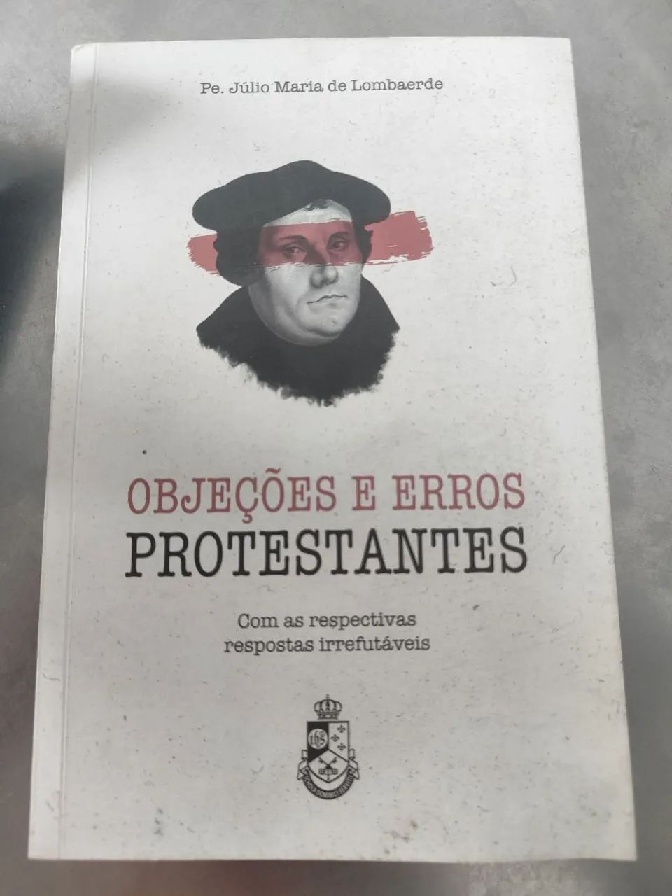 Objeções e erros protestantes  - Foto 2