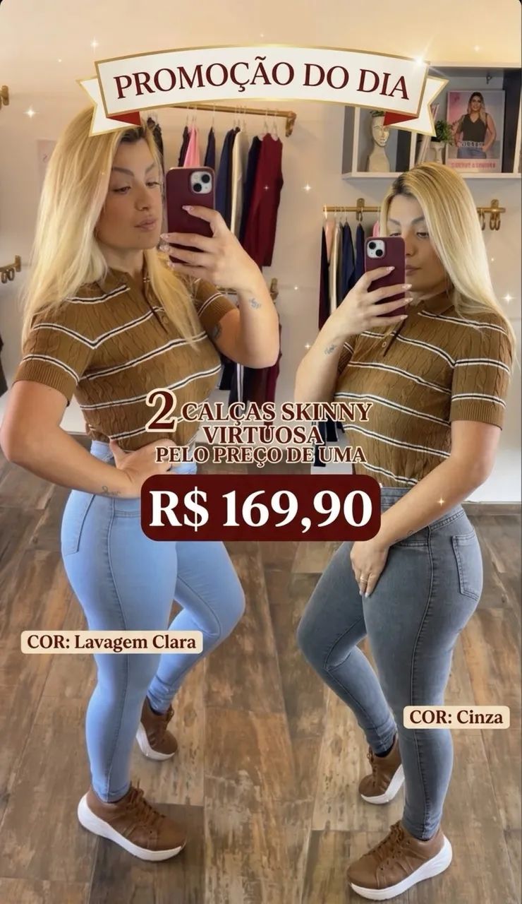 Calça skinny