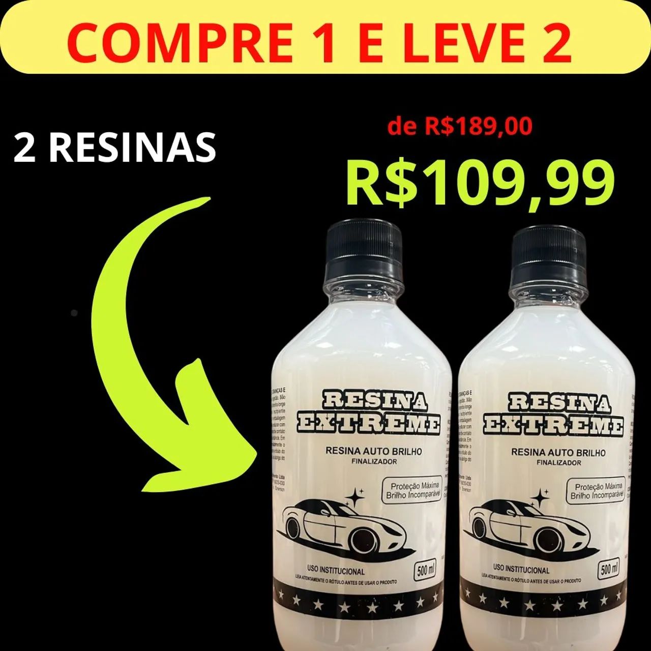 Resina Extreme - Brilho de Concessionária | Pague Só Na Entrega - Foto 6