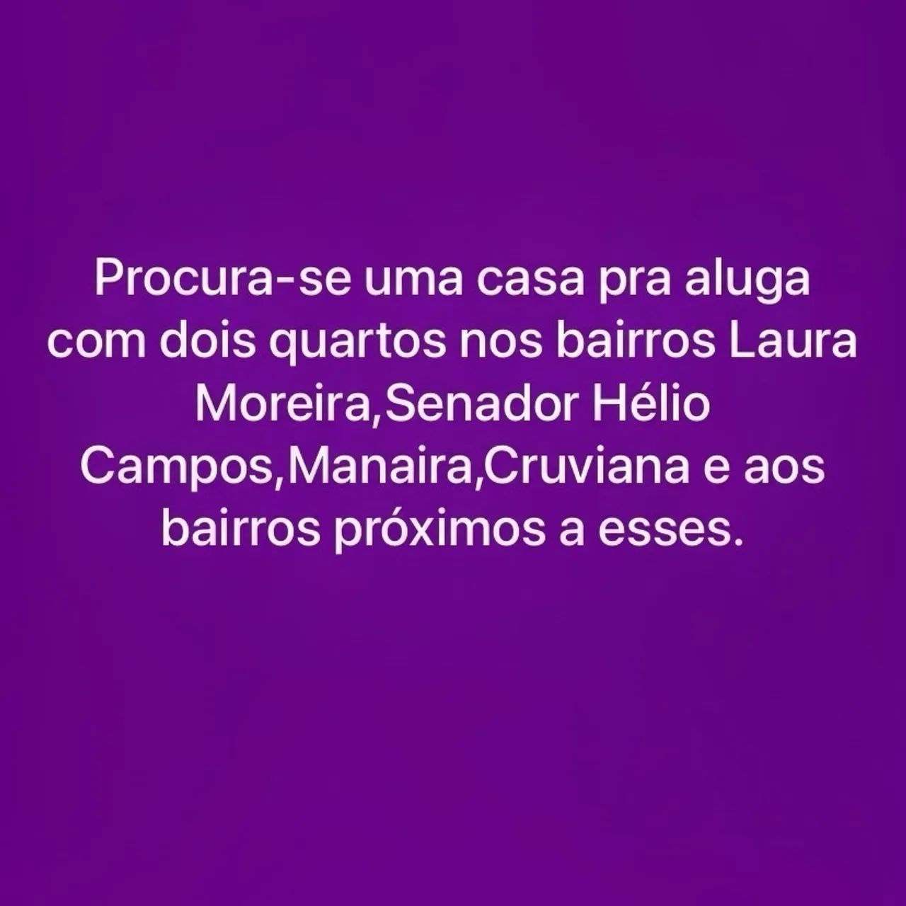 Procura-se casa pra Alugar