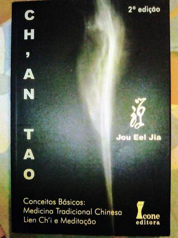 Chan Tao- Conceitos básicos de Medicina Tradicional Chinesa, Lien Chí e Meditação.