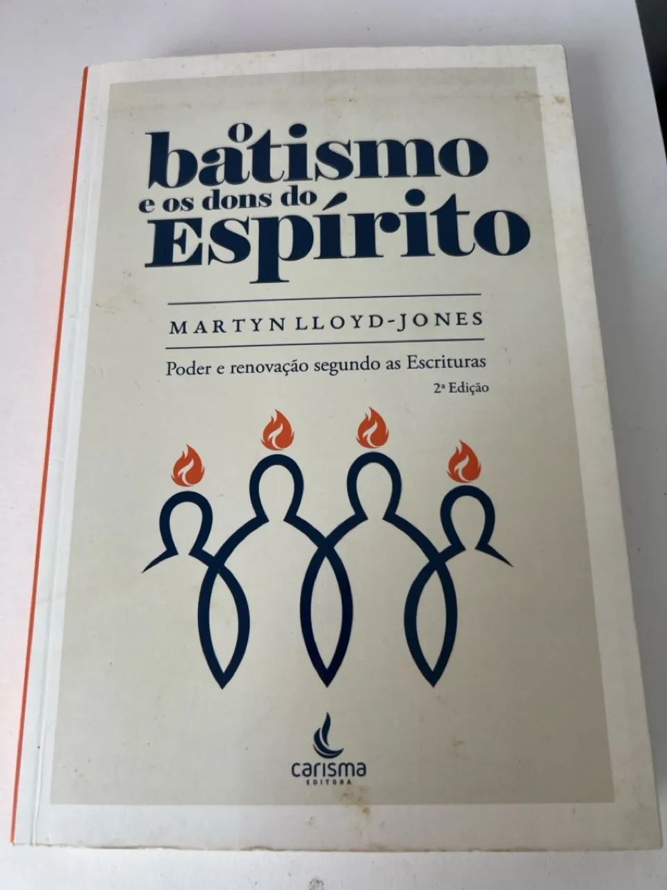 O Batismo e os Dons do Espírito - Martyn Lloyd-Jones