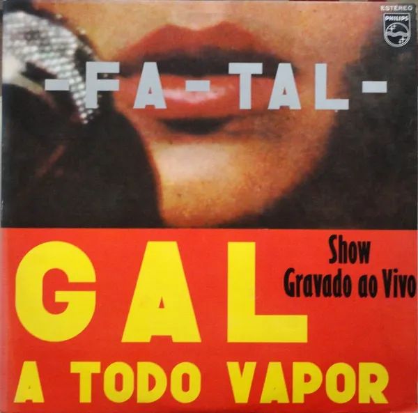 LP  Gal Costa - Fatal / A Todo Vapor (1971) - Vinil