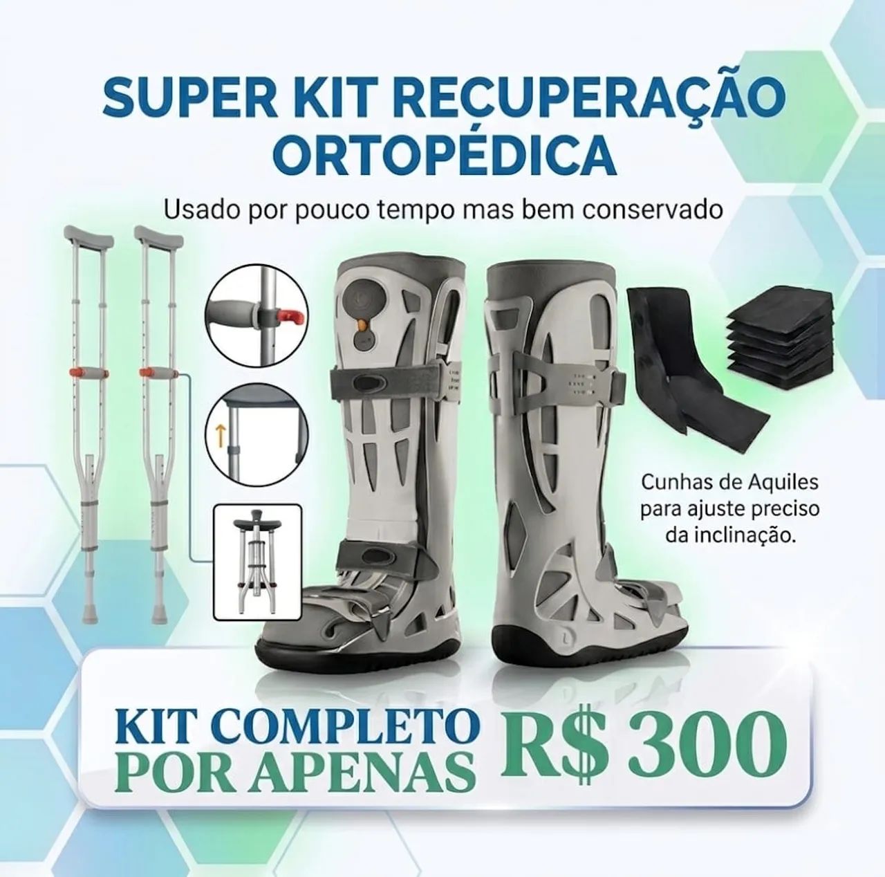 Kit Ortopédico Completo: Bota Imobilizadora, Muletas e Cunhas Aquiles.