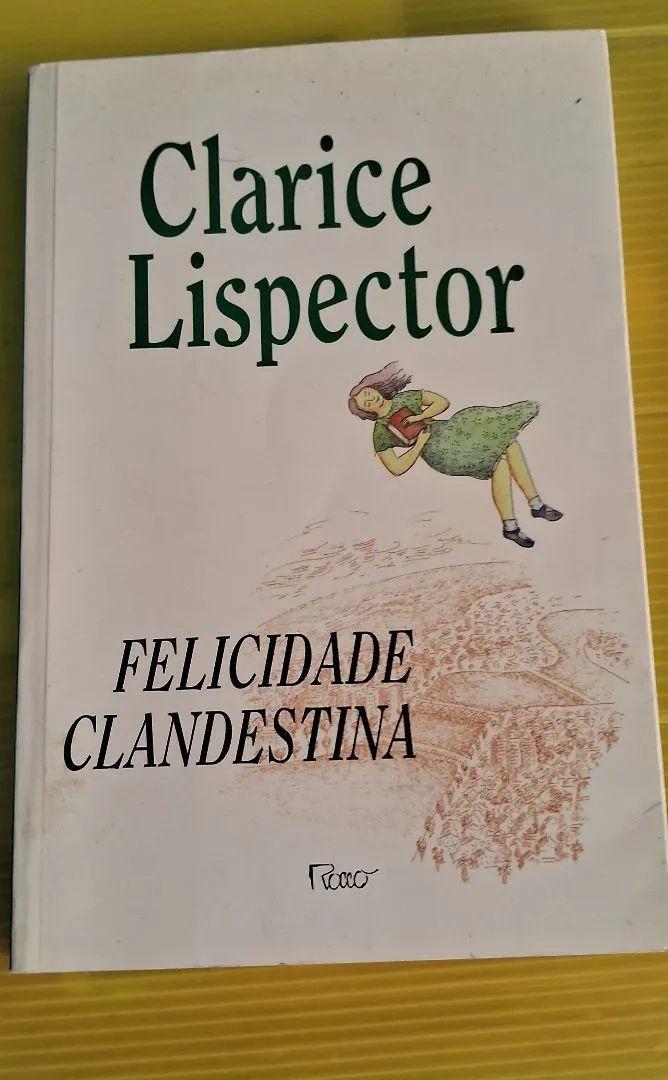 Livro Felicidade Clandestina - Clarice Lispector