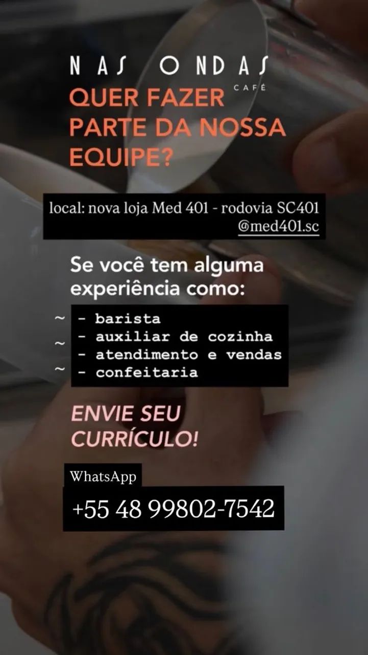 VAGAS ABERTAS PARA CAFÉ | NOVA UNIDADE MED 401