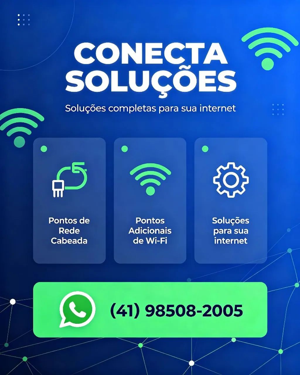 Soluções para sua internet, cabeada e wi-fi. 