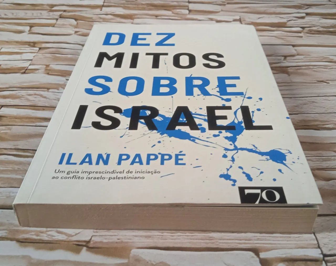 Dez Mitos Sobre Israel, de Ilan Pappé. Edições 70. - Foto 4