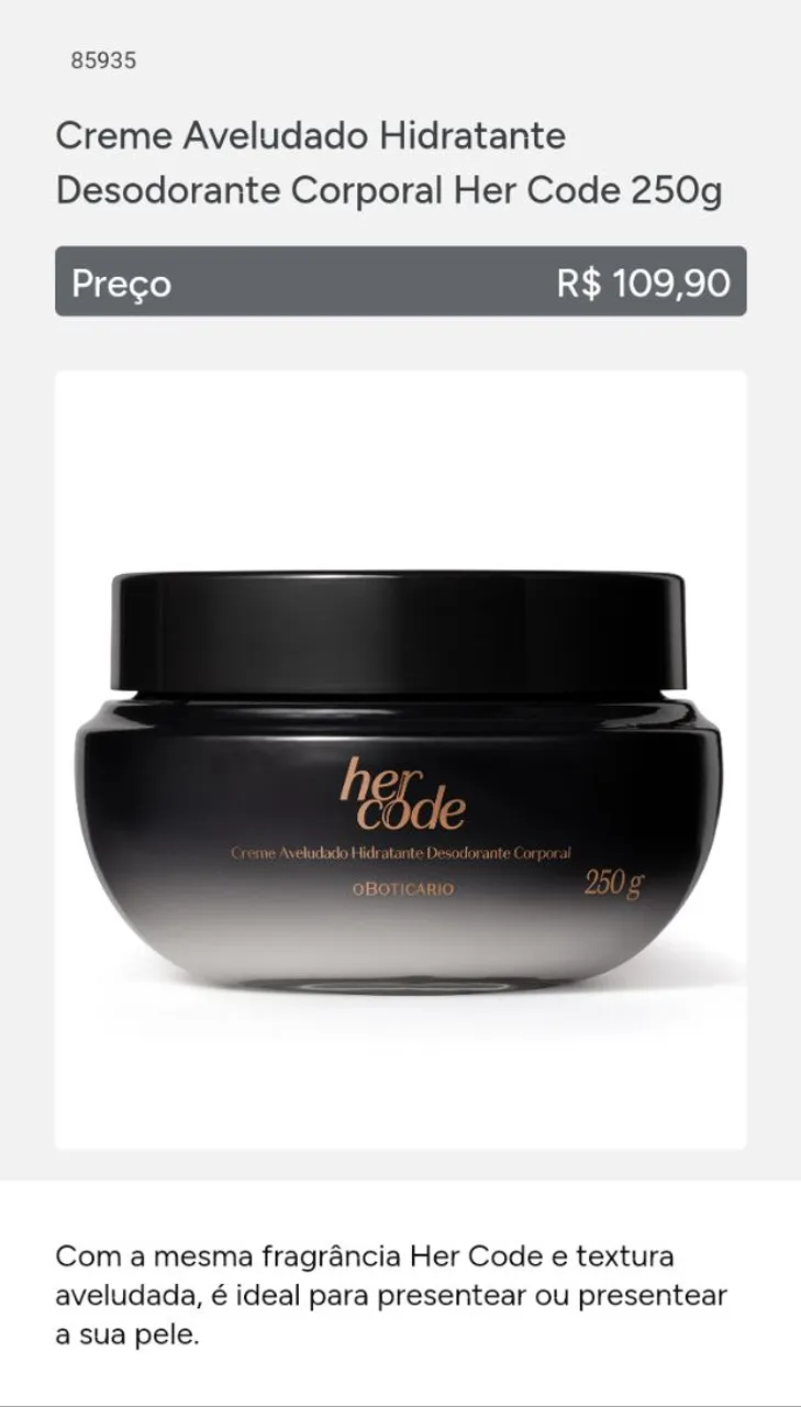 Creme Aveludado Hidratante Desodorante Her Code 250g
