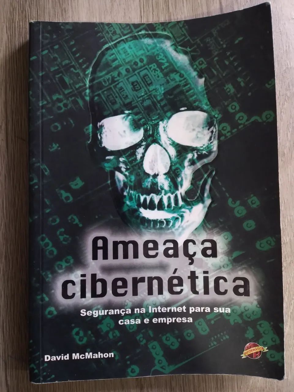 Livro Ameaça Cibernética- David McMahon