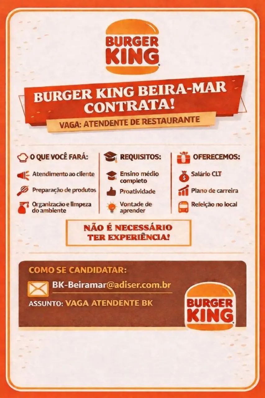 Vaga de atendente burger king Beira mar 