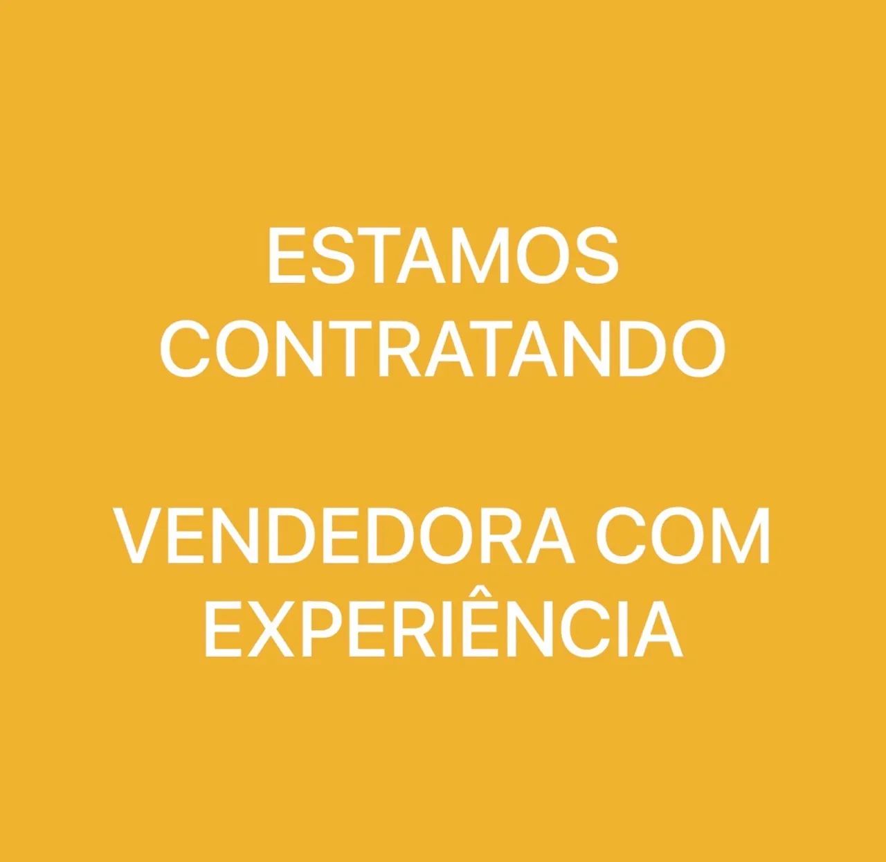 CONTRATO VENDEDORA COM EXPERIÊNCIA 