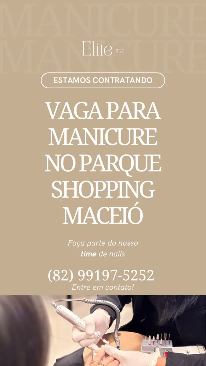 VAGA PARA MANICURE - PARQUE SHOPPING MACEIÓ 