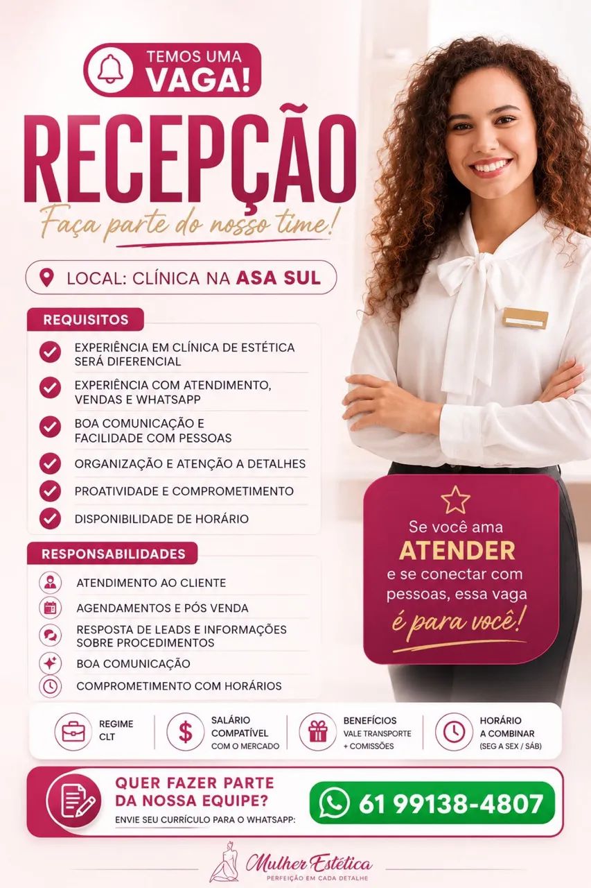 Vaga recepcionista com experiência em clínica  dia 01/08 2