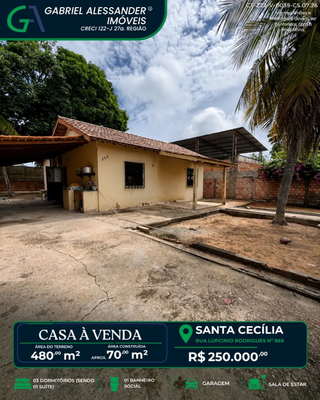 Rua Lupcinio Rodrigues nº 869 - Santa Cecília.