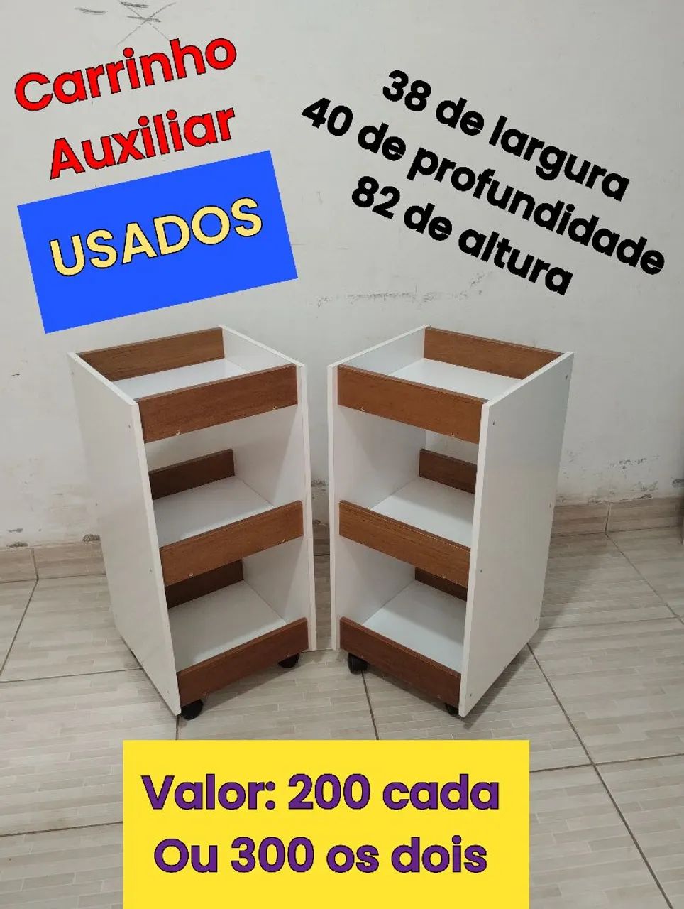 Carrinho auxiliar USADO 200 cada ou 300 os dois 