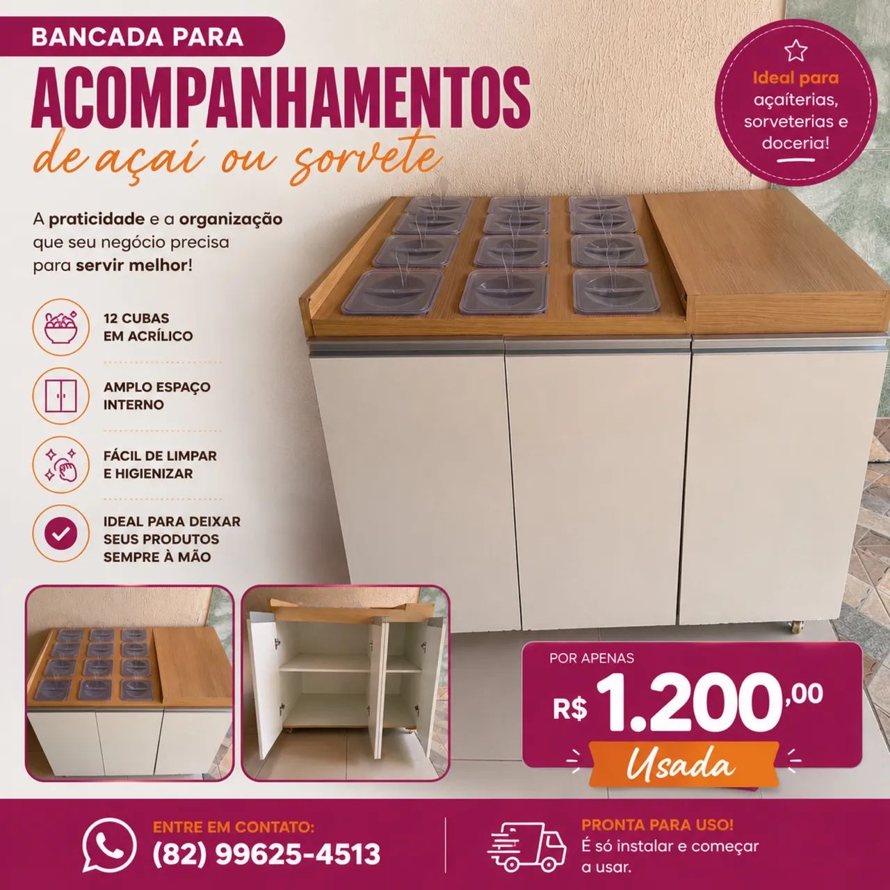 Bancada para acompanhamentos de açaí ou sorvete