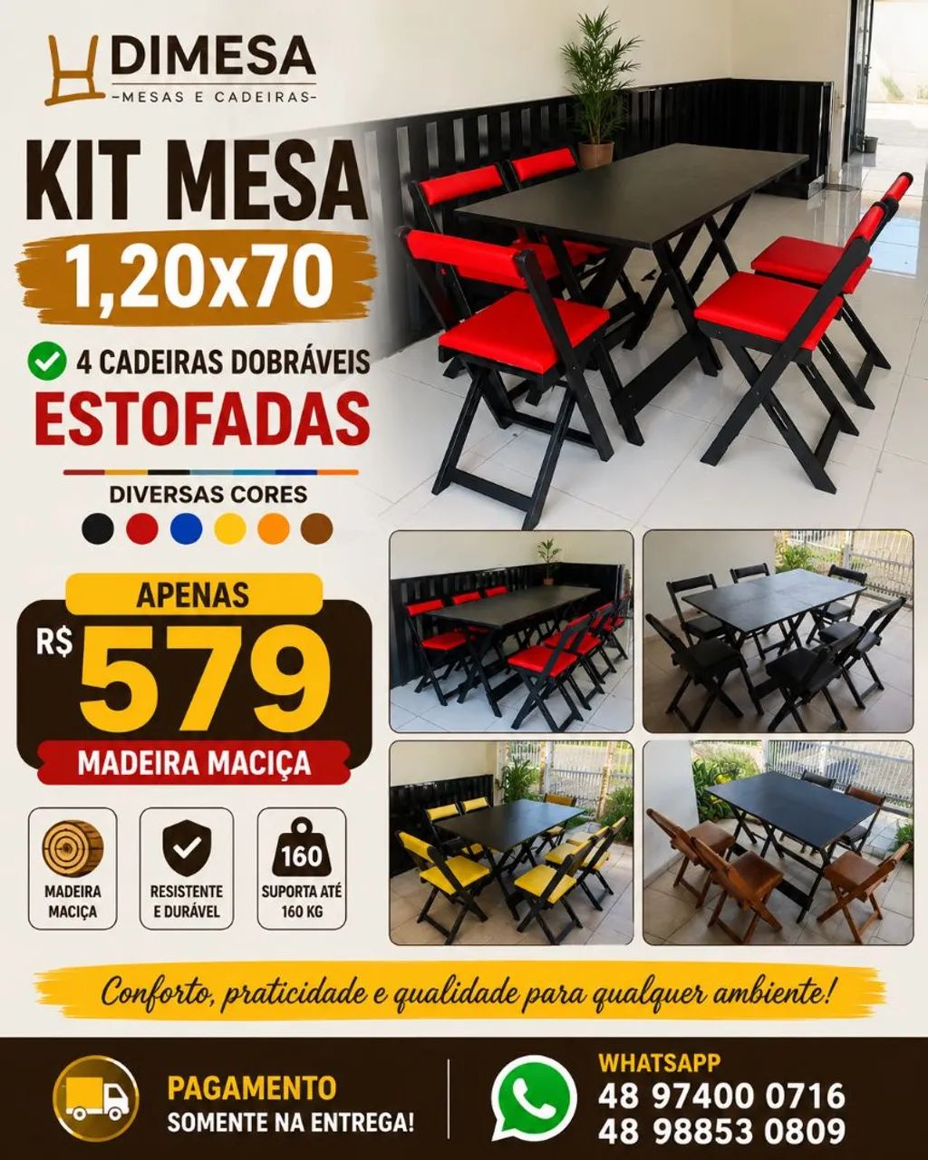 Conjunto 1,20x70 com 4 cadeiras dobráveis estofadas