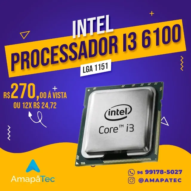 Processador Inte I3-6100 lga 1151