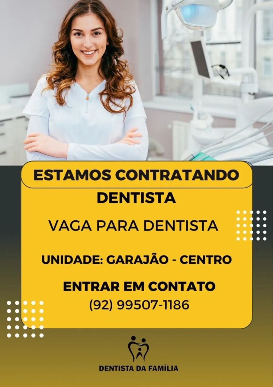 Dentista - Vaga em Garajão - Centro
