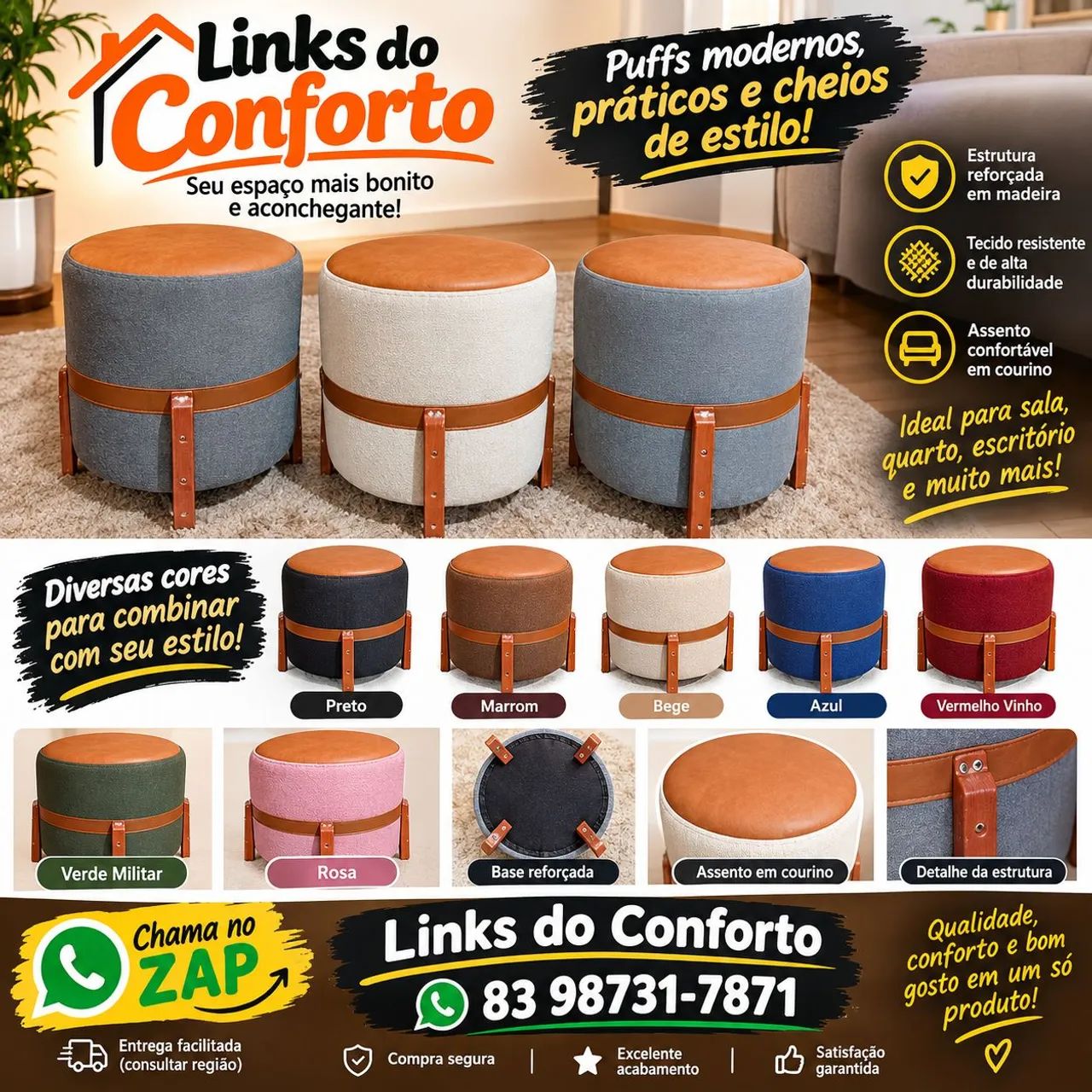 Puffs moderno e confortável com muita qualidade!