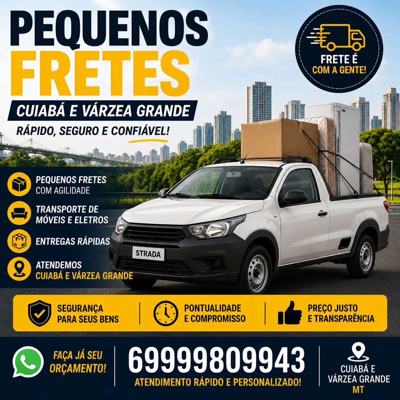 Pequenos fretes Cuiabá e Várzea Grande.