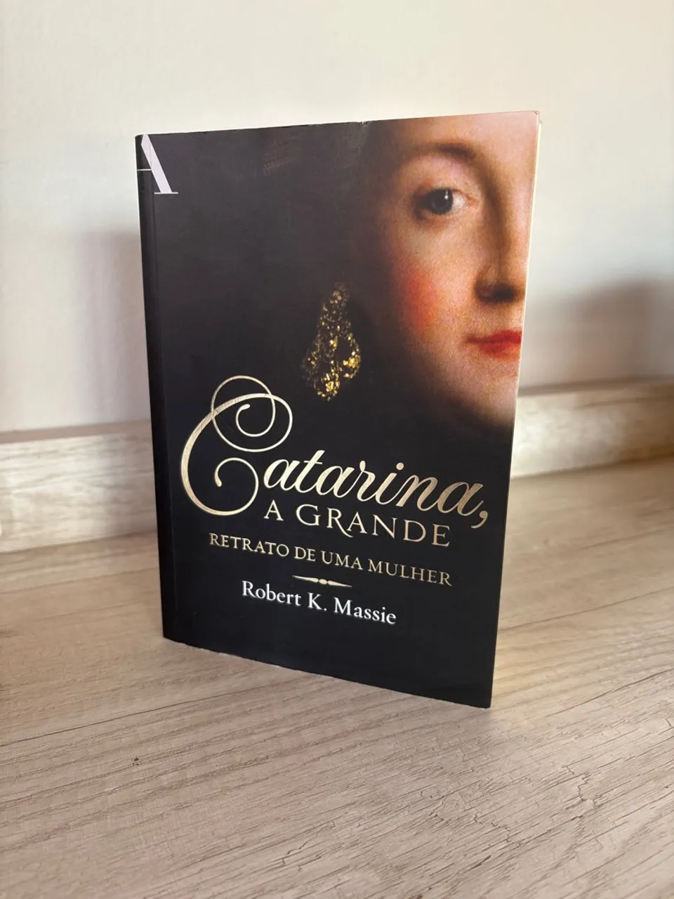 Catarina, a Grande - Retrato de uma Mulher