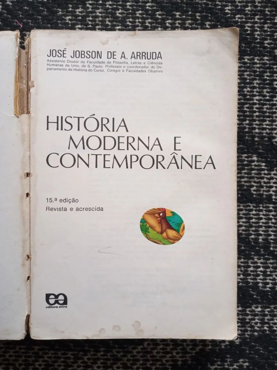 História Moderna e Contemporânea - José Jobson de A. Arruda - Livro Antigo - Foto 2