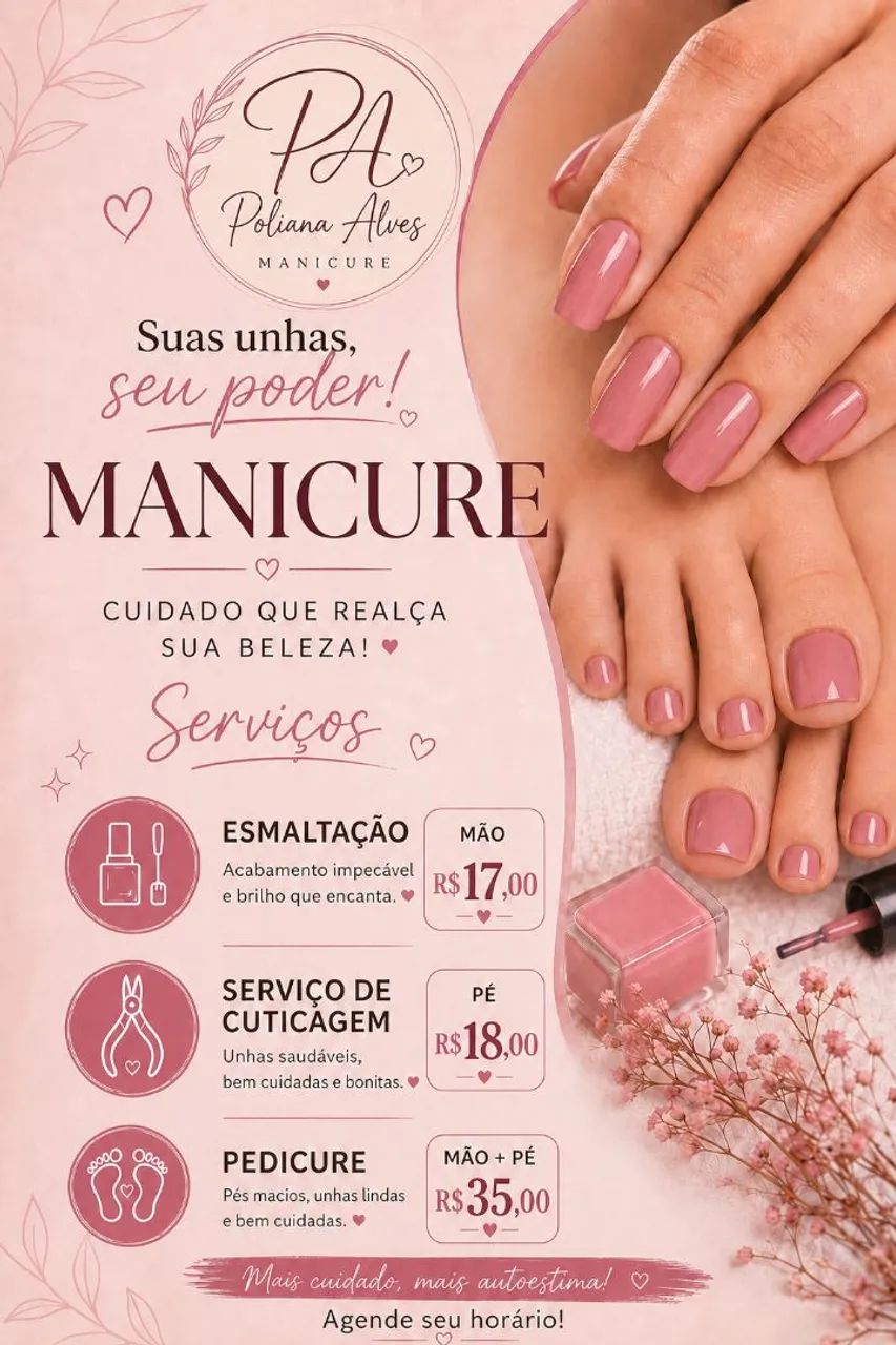 Manicure e Pedicure | Poliana Alves 