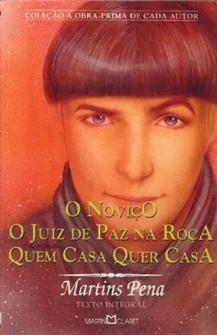 Livro - O Noviço. O Juiz De Paz Na Roça. Quem Casa Quer Casa