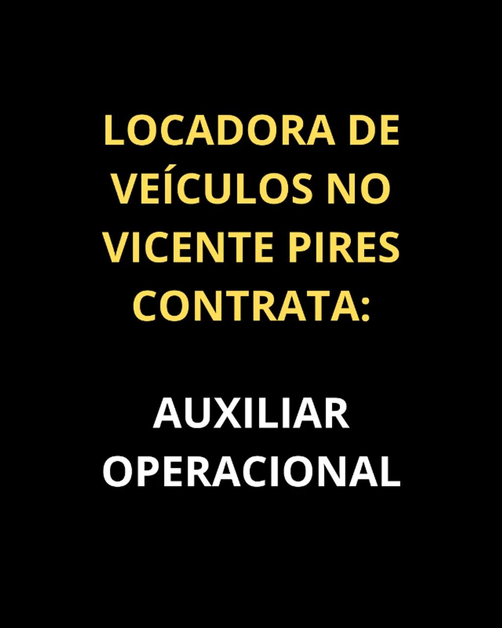 Locadora de veículos no Vicente Pires Contrata - Auxiliar Operacional