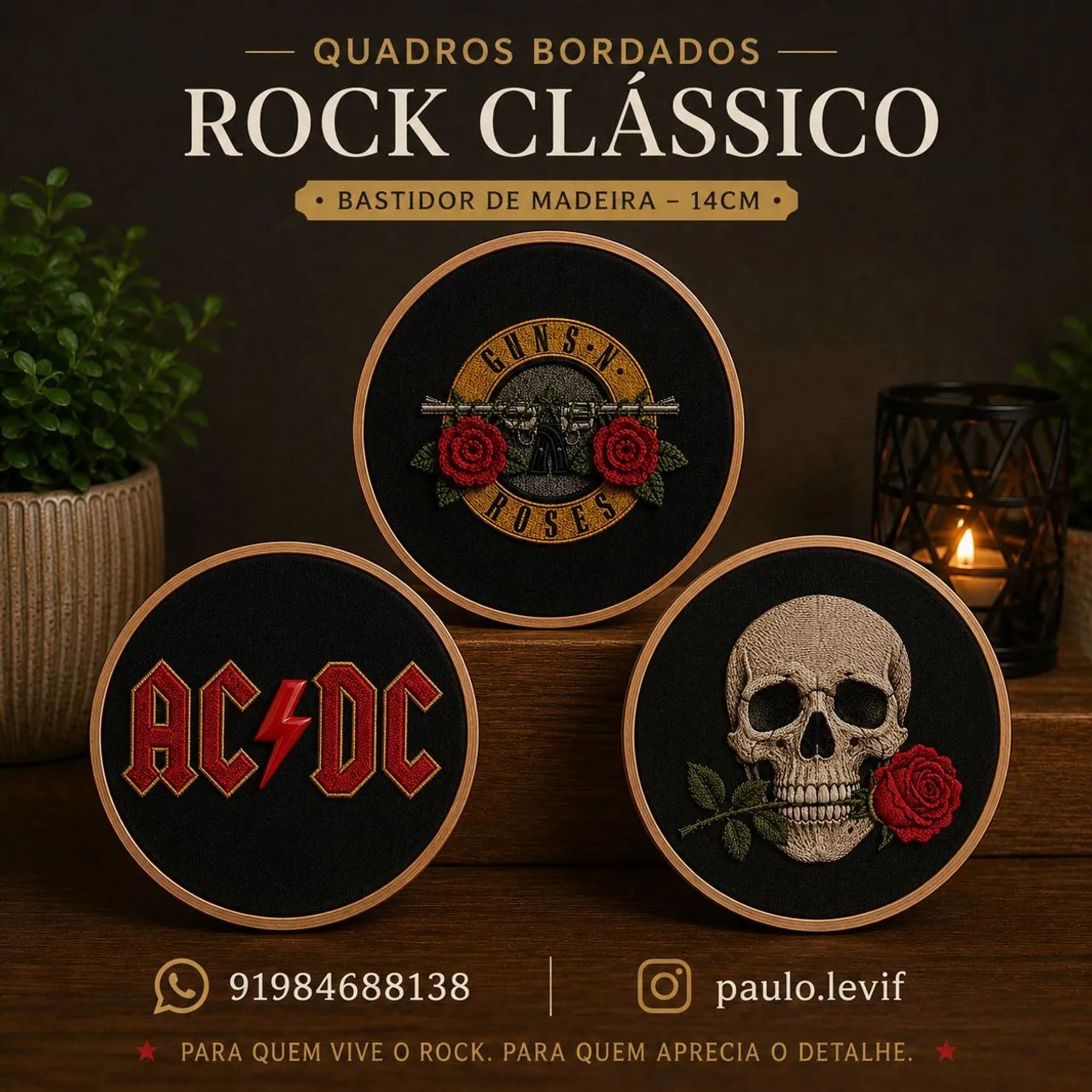 Quadros  Rock bordados, bastidor  20cm.