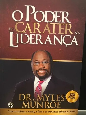 Livro O Poder Do Caráter Na Liderança